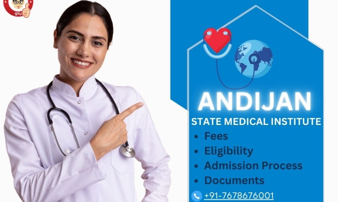 Andijan State Medical Institute Fees, Eligibility, Admission Process, Documents.jpg-13322