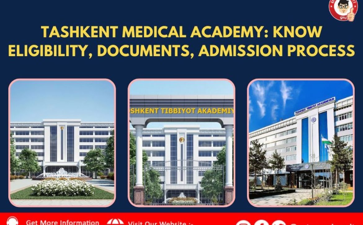 Tashkent Medical Academy Know Eligibility, Documents, Admission Process.jpg-325