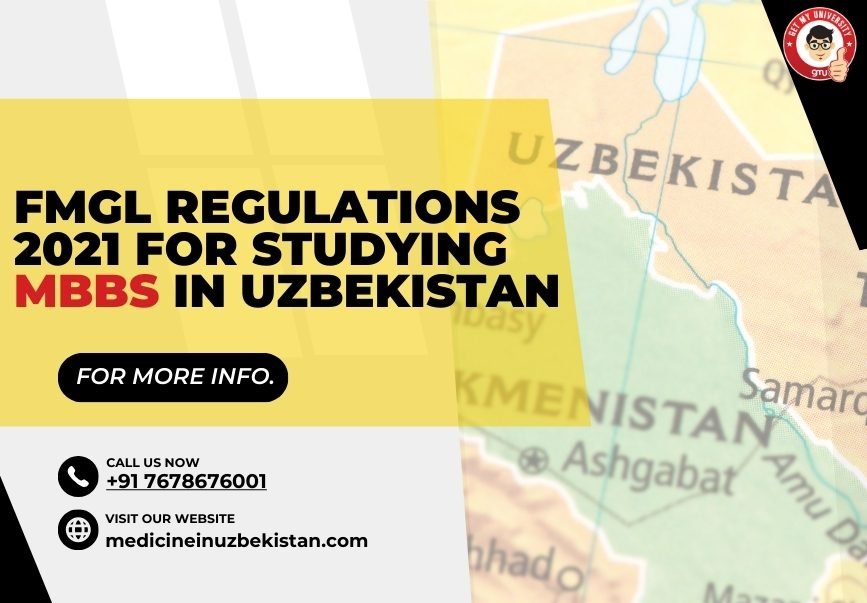 FMGL Regulations 2021 for Studying MBBS in Uzbekistan