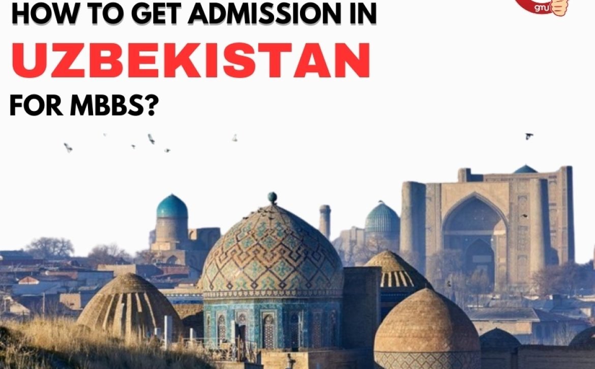 How to get admission in Uzbekistan for MBBS?